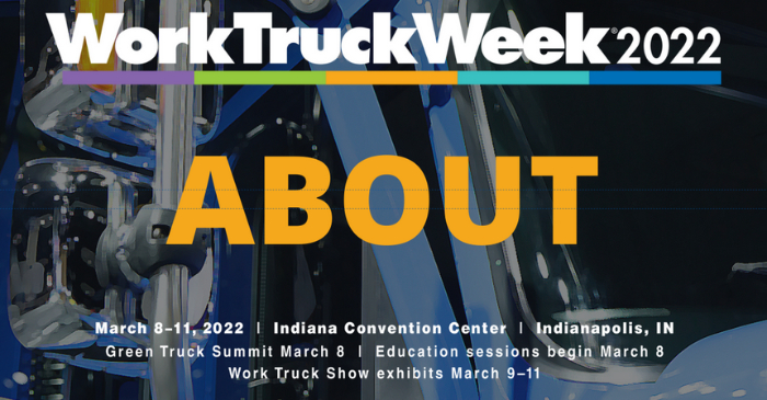 Work Truck Week 2022 About