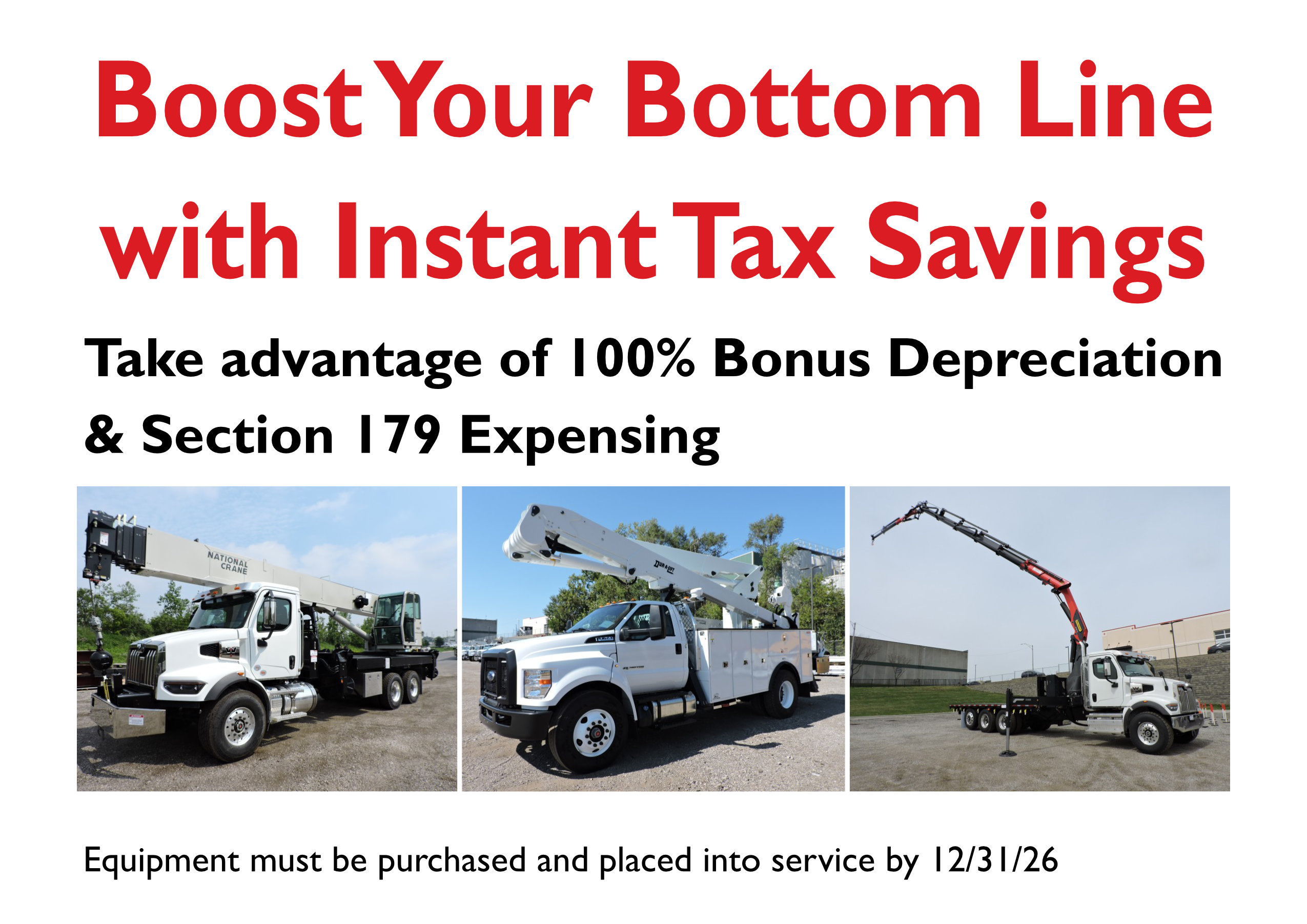 Boost Your Bottom Line with Instant Tax Savings. Take advantage of 100% Bonus Depriciation & Section 179 Expensing. Equipment must be purchased and placed into service by 12/31/26.